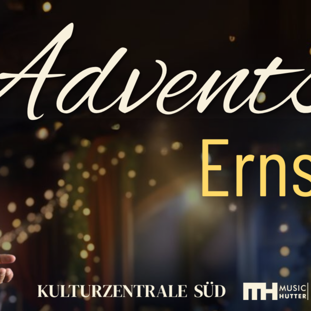 Musikalische Adventsgala – Ernst Hutter & Gäste